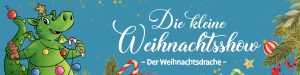 Die kleine Weihnachtsshow – Der Weihnachtsdrache