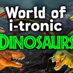 World of I-Tronic Dinosaurs – Adventure